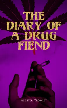 the diary of a drug fiend book cover image