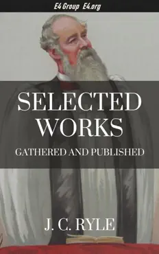 selected works of j.c. ryle book cover image