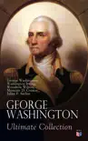 GEORGE WASHINGTON Ultimate Collection synopsis, comments