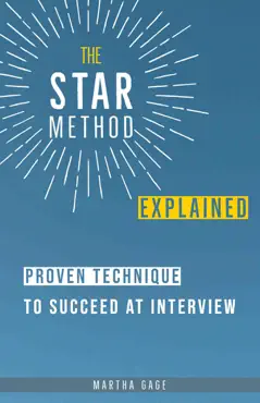 the star method explained: proven technique to succeed at interview book cover image