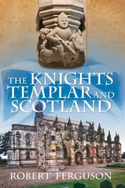 the knights templar and scotland book cover image