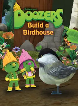 doozers build a birdhouse book cover image