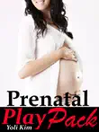 Prenatal Play Package. synopsis, comments