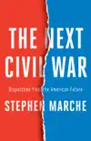 The Next Civil War book summary, reviews and download