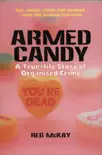 Armed Candy sinopsis y comentarios
