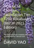 AQA GCSE Chinese Foundation Tier 1200 Vocabulary (8673F 2021 Edition) AQA GCSE汉语水平考试词汇 sinopsis y comentarios