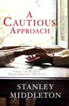 A Cautious Approach synopsis, comments