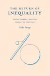 The Return of Inequality book summary, reviews and download