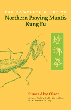 the complete guide to northern praying mantis kung fu book cover image