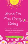 Shine On You Crazy Daisy Volume 1 synopsis, comments