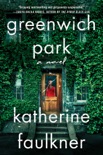 Greenwich Park book summary, reviews and download