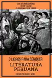 3 Libros para Conocer Literatura Peruana synopsis, comments