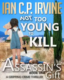 not too young to kill (the assassin's gift book one) book cover image