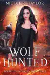 Wolf Hunted synopsis, comments