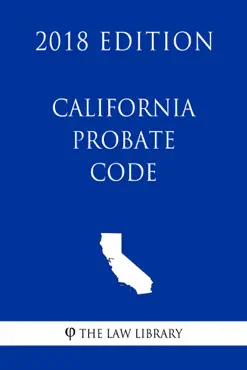 california probate code (2018 edition) book cover image
