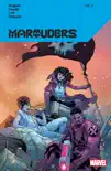 Marauders By Gerry Duggan Vol. 3 synopsis, comments