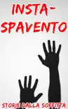 Insta-Spavento synopsis, comments