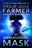 The Unreasoning Mask book summary, reviews and download