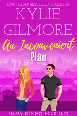 an inconvenient plan (a frenemies to lovers romantic comedy) book cover image