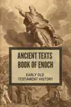 Ancient Texts Book Of Enoch: Early Old Testament History sinopsis y comentarios
