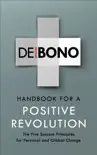 Handbook for a Positive Revolution synopsis, comments