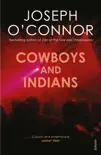 Cowboys and Indians sinopsis y comentarios