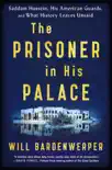The Prisoner in His Palace synopsis, comments