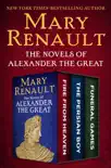 The Novels of Alexander the Great synopsis, comments