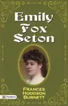 Emily Fox-Seton sinopsis y comentarios