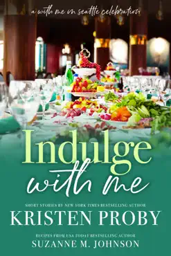 indulge with me: a with me in seattle celebration book cover image