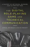 The Digital Role-Playing Game and Technical Communication synopsis, comments