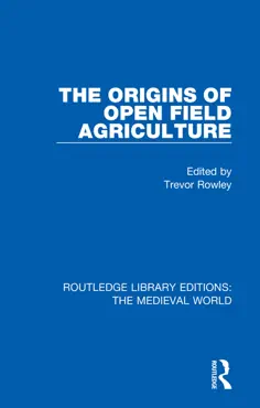 the origins of open field agriculture book cover image