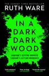 In a Dark, Dark Wood sinopsis y comentarios