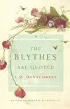 The Blythes Are Quoted synopsis, comments