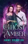 A Ghost in Amber synopsis, comments