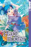Plant Hunter 04 sinopsis y comentarios