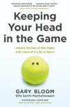 Keeping Your Head in the Game synopsis, comments