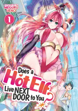 does a hot elf live next door to you? vol. 1 book cover image