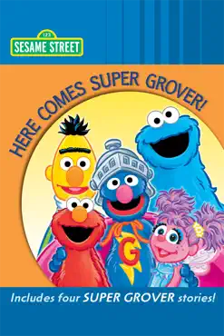 here comes super grover! (sesame street) book cover image