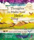 Thoughts to Make Your Heart Sing synopsis, comments