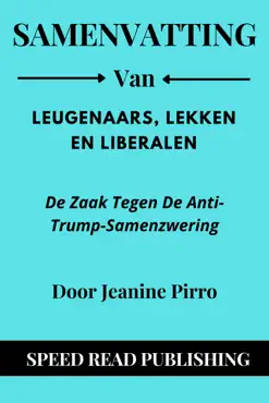 samenvatting van leugenaars, lekken en liberalen door jeanine pirro de zaak tegen de anti-trump-samenzwering book cover image