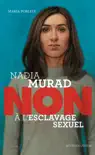 Nadia Murad : non à l'esclavage sexuel sinopsis y comentarios