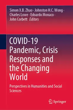 covid-19 pandemic, crisis responses and the changing world book cover image