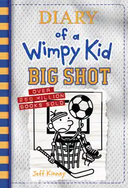 big shot (diary of a wimpy kid book 16) book cover image