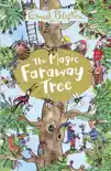 The Magic Faraway Tree book summary, reviews and download