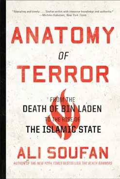anatomy of terror: from the death of bin laden to the rise of the islamic state book cover image