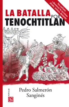 la batalla por tenochtitlan imagen de la portada del libro