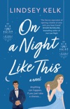 On a Night Like This book synopsis, reviews