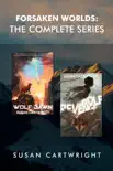 Forsaken Worlds: The Complete Series e-book
