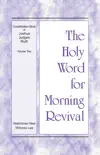 The Holy Word for Morning Revival - Crystallization-study of Joshua, Judges, Ruth, Volume 2 synopsis, comments